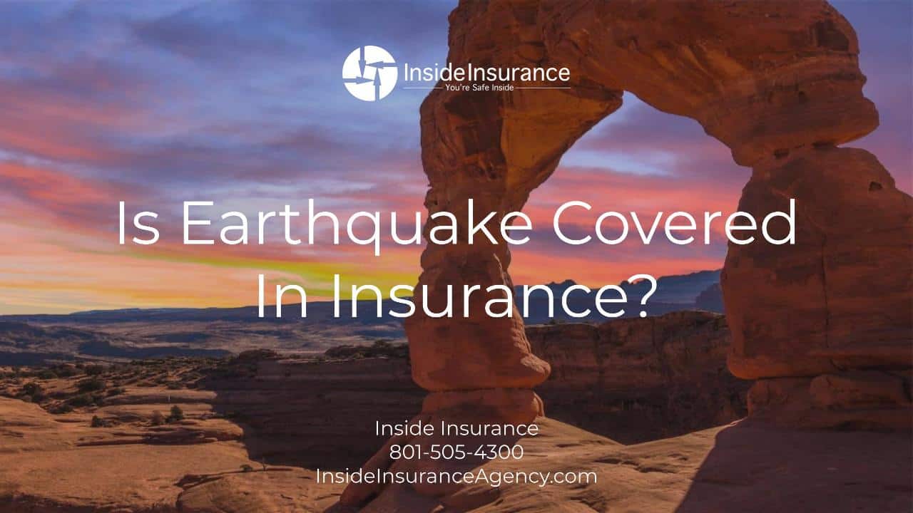 Is Earthquake covered in Insurance?