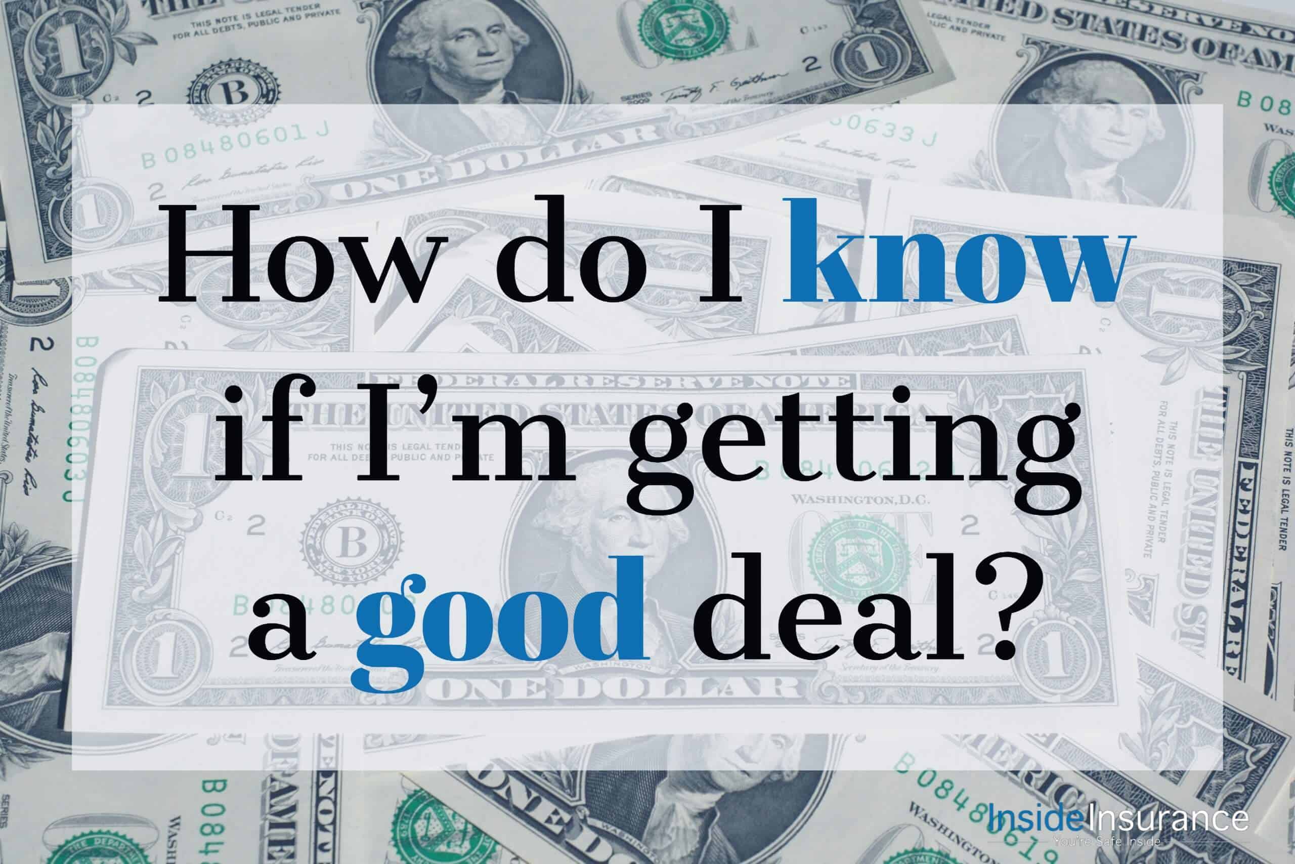 How do I know if I’m getting a good deal?
